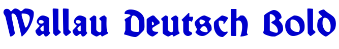 Wallau Deutsch Bold font
